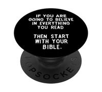 If You Are Going TO Believe Everything You Read PopSockets Adhesive PopGrip