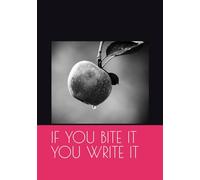If you bite it you write it