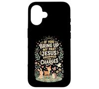 If You Bring Up My Past Jesus Dropped The Charges Christian Case for iPhone 16