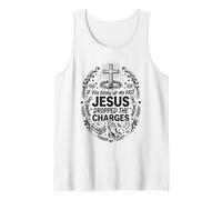 If You Bring Up My Past Jesus Dropped The Charges Christian Tank Top