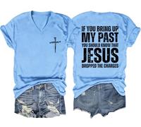 If You Bring Up My Past You Should Know Jesus Dropped The Charges Shirt If You Bring Up My Past Shirt Carolina Blue