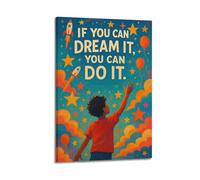 If You Can Dream It You Can Do It Starry Sky Kid Wall Art, Dream To Action Motivational Decor Painting for Kids Room And Office Artistic Wall Mural Modern Hanging Decor Poster12x18inch(30x45cm)
