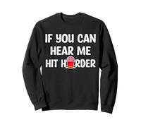 If You Can Hear Me Hit Harder Cardio Drumming Sweatshirt