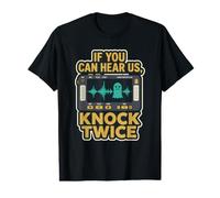 If You Can Hear Us Hunting Gear Ghostly Ghost Hunter Humor Value Graphic T-Shirt