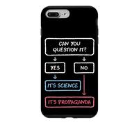 If You Can Question It Science Propaganda Skeptics Case for iPhone 7 Plus/8 Plus
