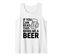 If You Can Read This Bring Me A Beer Tank Top