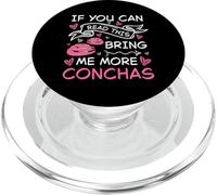 If You Can Read This Bring Me More Conchas Pan Dulce PopSockets PopGrip for MagSafe
