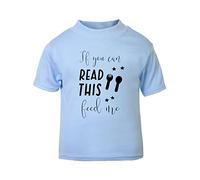 If You can Read This Feed me [BBY6] Short Sleeve Cotton Toddler t Shirt, 3-4 Years, Pastel Blue