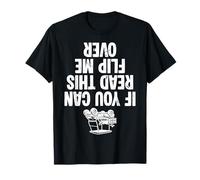 If You Can Read This Flip Me Over Golf Cart T-Shirt