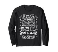 If You Can Read This Forced to Put My Book Down Silhouette Long Sleeve T-Shirt