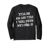 If You Can Read This I Fell Off My Bicycle Funny Cycling Long Sleeve T-Shirt