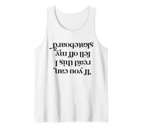 If You Can Read This I Keep Off My Skateboard Tank Top