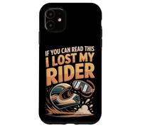 If You Can Read This I Lost My Rider Dirt Bike Gift Case for iPhone 11