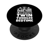 If You Can Read This I Survived Twin Toddler Bedtime Mom PopSockets Adhesive PopGrip