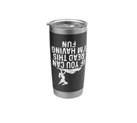 If You Can Read This I'm Having Fun Climbing Bouldering Stainless Steel Insulated Tumbler