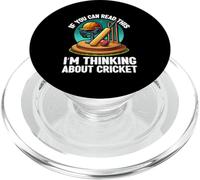 If You Can Read This I'm Thinking About Cricket Player PopSockets PopGrip for MagSafe