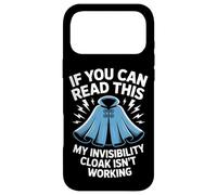 If You Can Read This Invisibility Cloak Isn't Working Case for iPhone 17 Pro Max