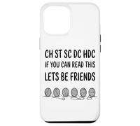 If You Can Read This Lets Be Friends Crochet Lover Yarn Case for iPhone 12 Pro Max