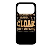 If you can read this my invisibility cloak isn't working Case for iPhone 17 Pro Max
