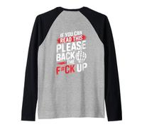 If You Can Read This Please Back The F Up Funny Biker Joke Raglan Baseball Tee