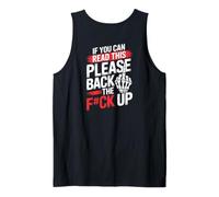 If You Can Read This Please Back The F Up Funny Biker Joke Tank Top