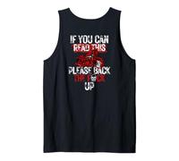 If You Can Read This Please Back The Fuck Up Dirt Biker Joke Tank Top