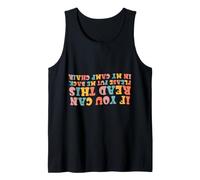 If You Can Read This Please Put Me Back in My Camp Chair Tank Top