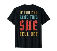 If You Can Read This She Fell Off Funny Sign for Bikers T-Shirt