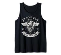 If You Can Read This She Fell Off Motorcycle Funny Saying Tank Top