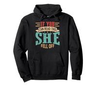 if you can read this she fell off retro vintage Pullover Hoodie