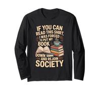 If You Can Read This Shirt Book Down Long Sleeve T-Shirt