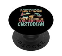 If You Can Read This Thank A Teacher School Custodian PopSockets Adhesive PopGrip