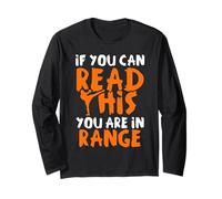 If You Can Read This You are in Range Mixed Martial Arts Long Sleeve T-Shirt