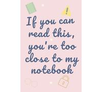 If you can read this, you're too close to my notebook: Pastel Dot Grid Journal