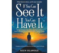 If You Can See It, You Can Have It