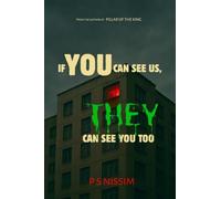 If You Can See Us, They Can See You Too