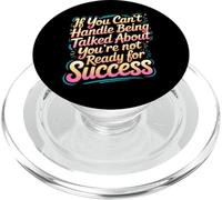 If You Can’t Take Talk You’re Not Ready for Success - PopSockets PopGrip for MagSafe