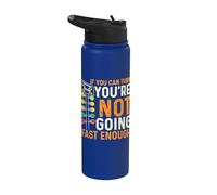 If You Can Turn You're Not Going Fast Enough - Car Lover Stainless Steel Insulated Water Bottle