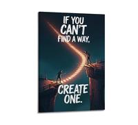 If You Cant Find A Way Create One Motivational Wall Art, Glowing Path Scene Decor Canvas Print for Home Office And Teen Bedroom Artistic Wall Mural Modern Hanging Decor Poster20x30inch(50x75cm)