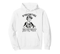 If You Can't Kill Them With Kindness Just Try Poison Funny Pullover Hoodie