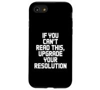 If You Can't Read This Upgrade Your Resolution Video Gamer Case for iPhone SE (2020) / 7 / 8