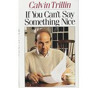 If You Can't Say Something Nice