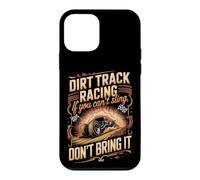If You Can't Sling It Don't Bring It Dirt Track Dirt Track Case for iPhone 12 mini