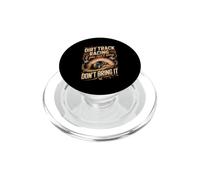 If You Can't Sling It Don't Bring It Dirt Track Dirt Track PopSockets PopGrip for MagSafe