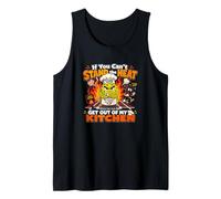If You Cant Stand The Heat Get Out of My Kitchen Tank Top