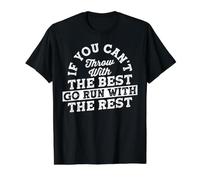 If You Can't Throw with The Best Go Run with The Rest Value Graphic T-Shirt, Men, Black, S