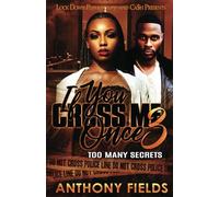 If You Cross Me Once 3: Too Many Secrets