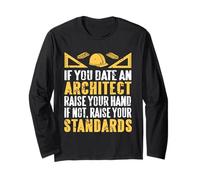 If You Date an Architect Raise Your Hand Retro Funny Present Long Sleeve T-Shirt