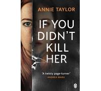 If You Didn’t Kill Her
