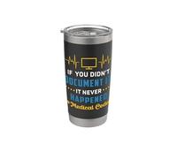 If You Didn't Document It Assistant Coding Medical Coder Stainless Steel Insulated Tumbler